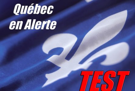 «Québec En Alerte» : attention un test sera effectué mercredi