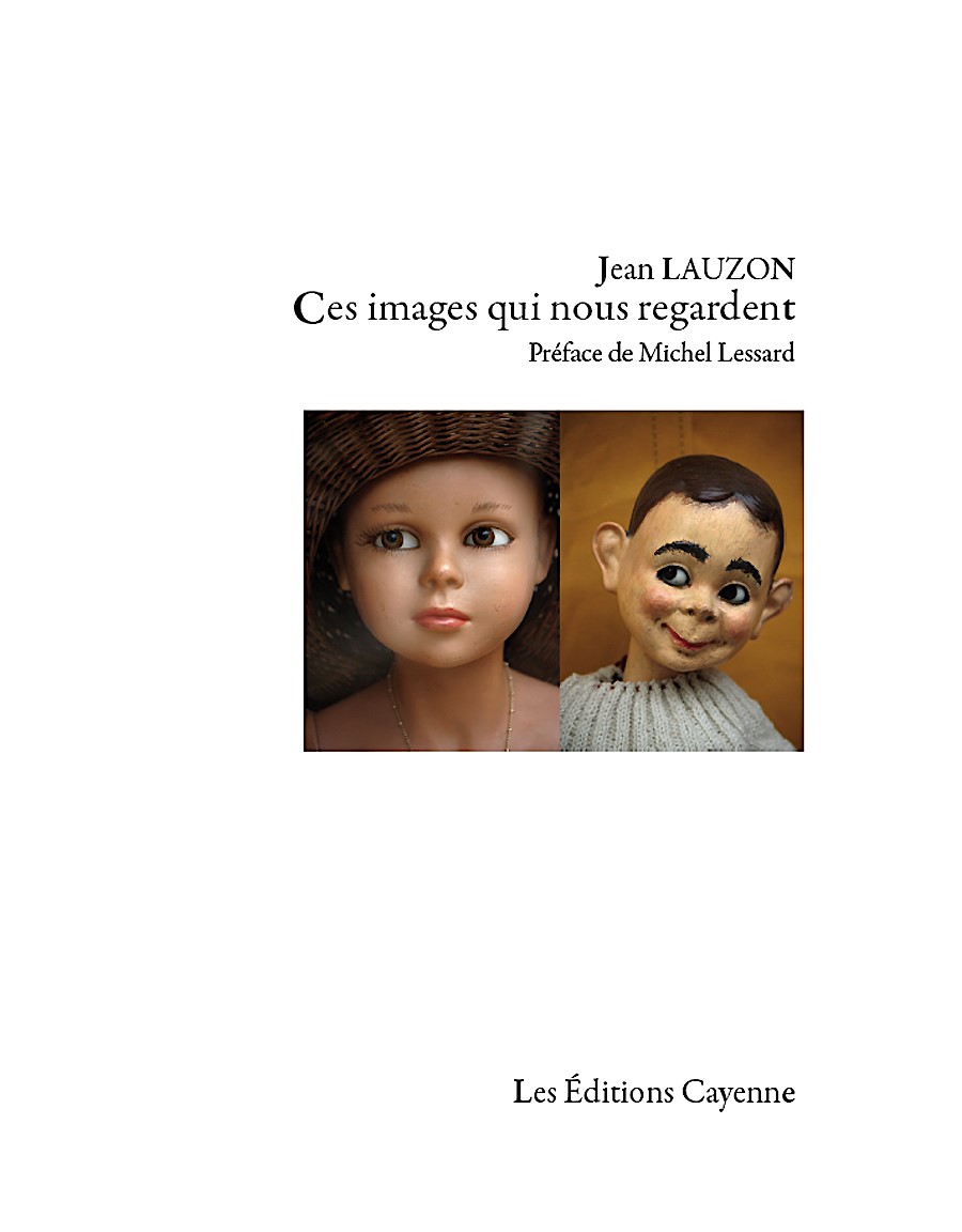 Jean Lauzon lance «Ces images qui nous regardent»